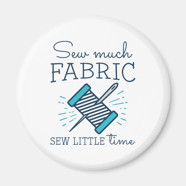 Sew Much Fabric Magnet (Framsidan)