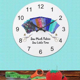 Sew Much Fabric Quilter's Stor Klocka
