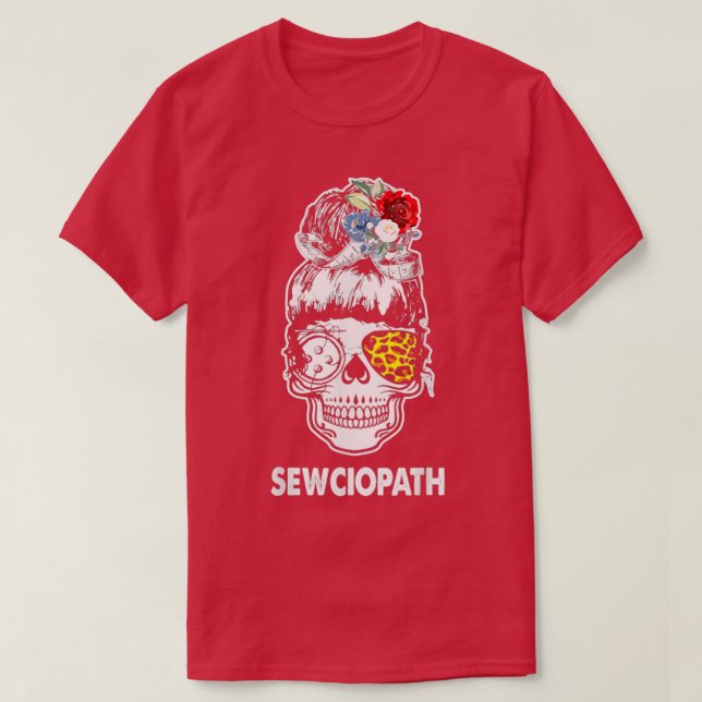 Sewciopath Cool Leopard Skull Floral Sewing Gifts  T Shirt (Design framsida)