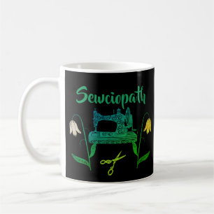 Sewciopath Funny Quote i Grönt-Sewing Maskin Kaffemugg