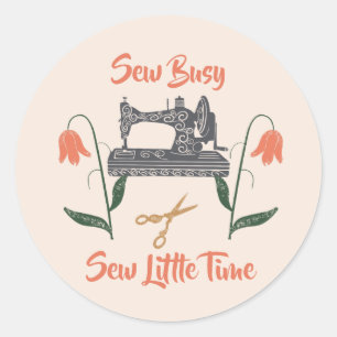 Sewing Enthusiast-Sew Busy, Sew Little Time Runt Klistermärke
