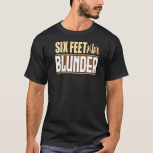 Sex Feed Blunder Chess Gambit Grandmaster Chesshum T Shirt