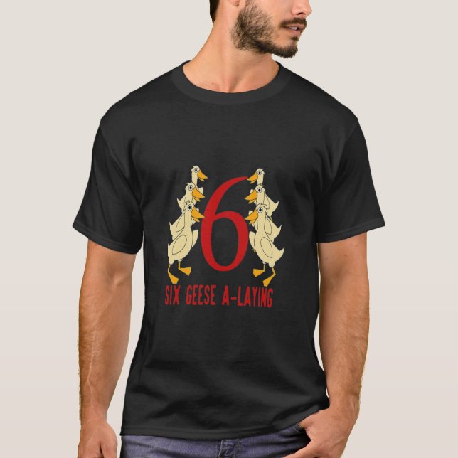 Sex gäss A Läggande 12 dagar jul   T Shirt (Framsida)