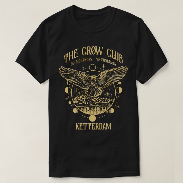 Sex Kråkor Ketterdam Kråka Klubb 17 T Shirt (Design framsida)
