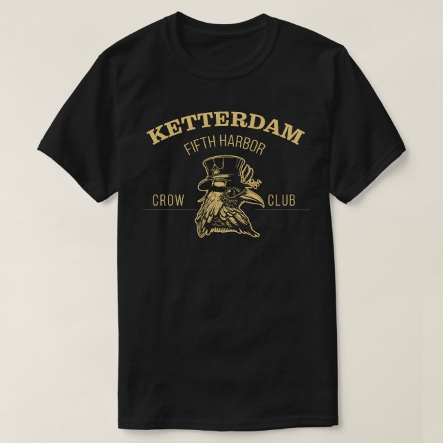Sex Kråkor Ketterdam Kråka Klubb T Shirt (Design framsida)