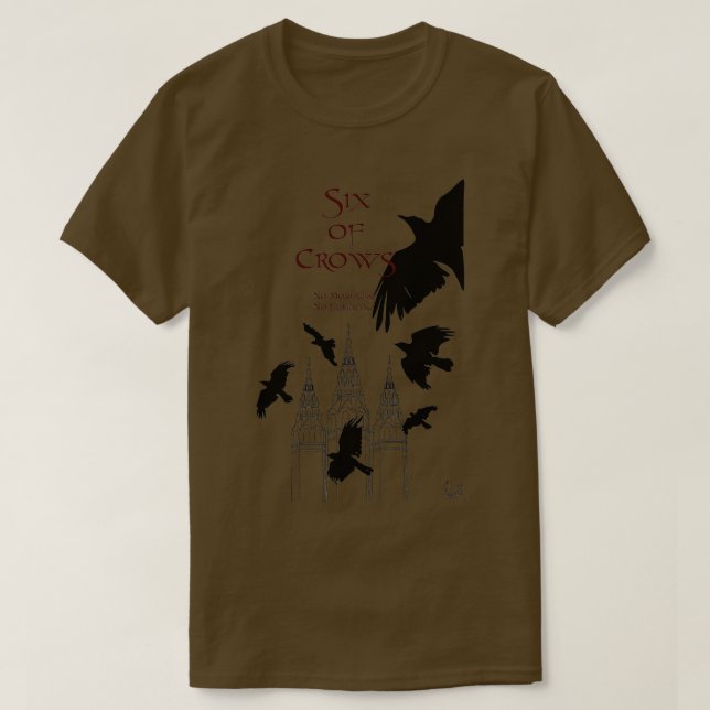 Sex Kråkor Leigh Bardugo T Shirt (Design framsida)