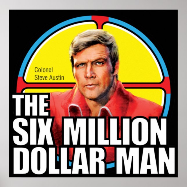 Sex miljoner dollar man - Steve Austin Sticker Ho Poster (Framsidan)