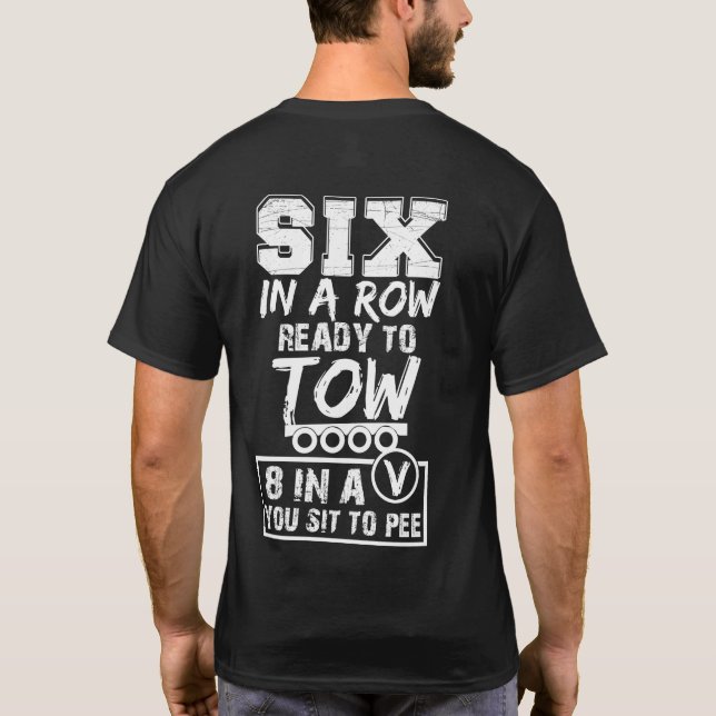 Sex på en rad i Redot Tow Lastbil T Shirt (Baksida)