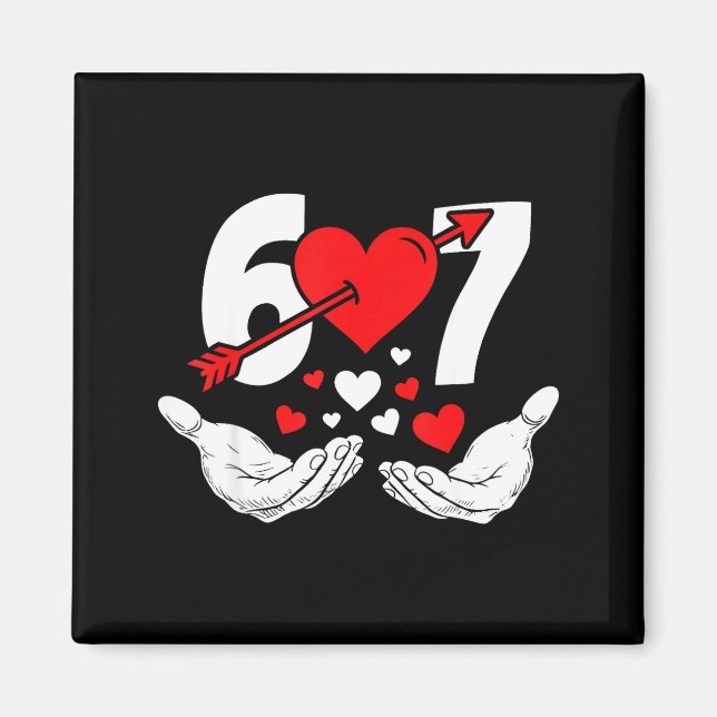 Sex Sju 67 6 7 Barn 67 Meme Händer Rolig Valentin Magnet (Framsidan)