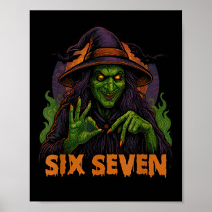 Sex Sju 67 Meme Halloween Häxa 6 7 Poster