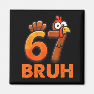 Sex Sju 67 Thanksgiving Meme Rolig Tacksam Turk Magnet