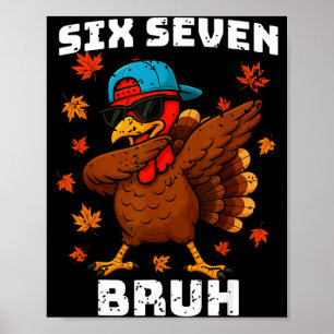 Sex Sju 67 Thanksgiving Meme Rolig Tacksam Turk Poster
