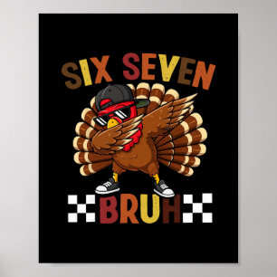 Sex Sju 67 Thanksgiving Meme Rolig Tacksam Turkiet Poster