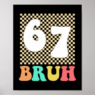 Sex Sju 6 7 Bruh Roligt Meme Poster