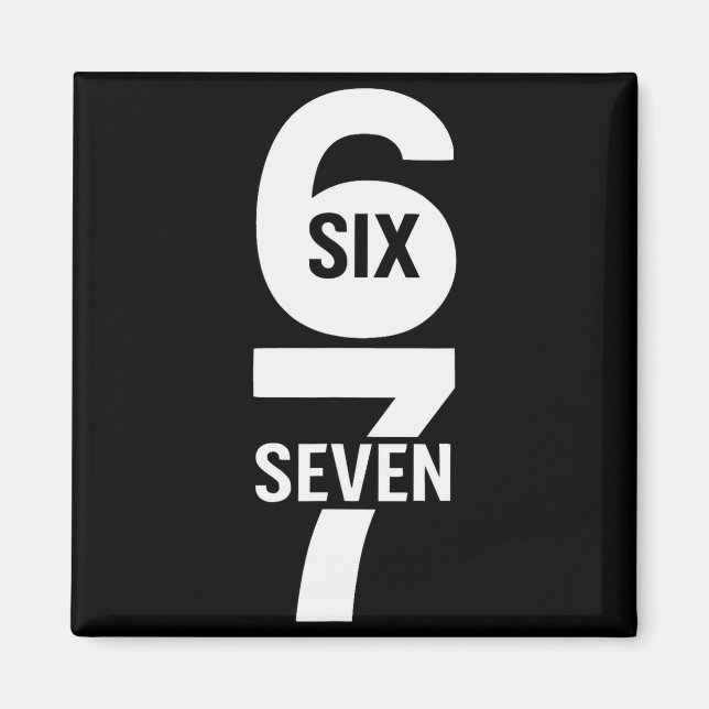 Sex Sju 6 7 Meme  Magnet (Framsidan)