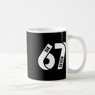 Sex Sju 6 7 Meme Roligt Nummer 67 Låt Oss Bli Send Kaffemugg