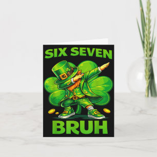 Sex sju bruh 67 meme st patricks day tonåringar po kort