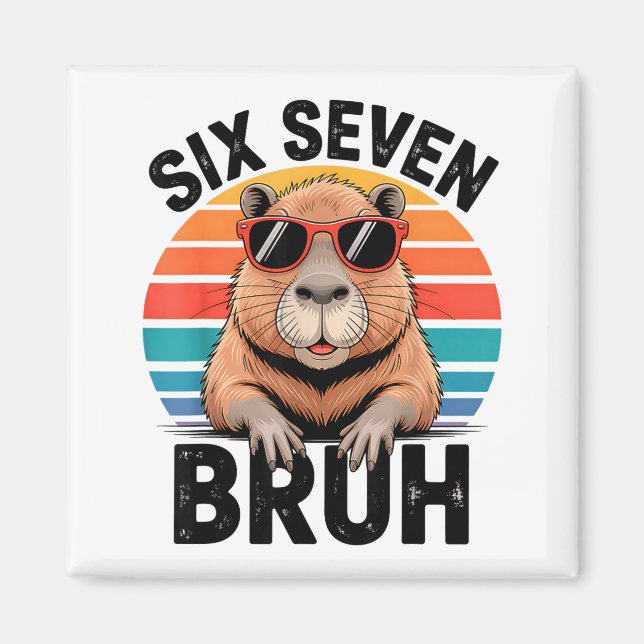 Sex Sju Bruh 6 7 Meme Rollig Capybara 6 7  Magnet (Framsidan)