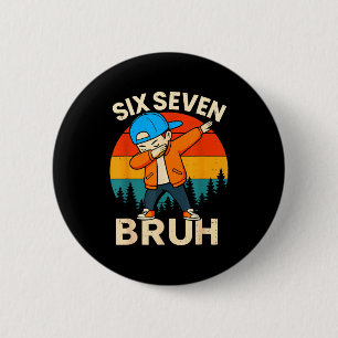 Sex Sju Bruh 6 7 Nummer 67 Meme Dab Dabba Pojkar Knapp