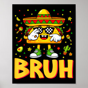 Sex sju bruh cinco de mayo taco solglasögon poster