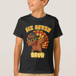Sex Sju Bruh Dabba Kalkon Tacksgiving 67 Meme T Shirt