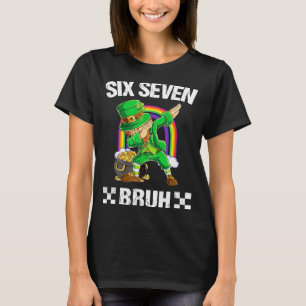 Sex Sju Bruh Dabbing Leprechaun St Patricks Day  T Shirt