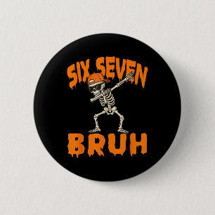 Sex Sju Bruh Dabbing Skelett Roligt 67 Meme Hall Knapp