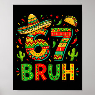 Sex sju bruh mexikanska pojkar dabbing 67 meme cin poster