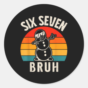 Sex Sju Bruh Snömannen 67 Meme Sex Sju Jul Runt Klistermärke