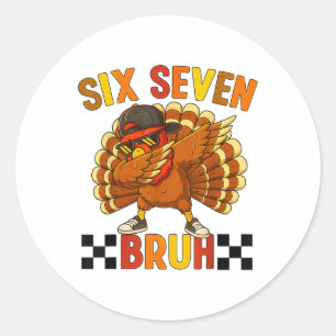 Sex Sju Bruh Tackgivningsdag 67 Meme Kalkon Dabbin Runt Klistermärke