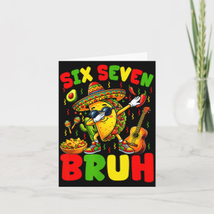 Sex sju bruh tacos dabbing cinco de mayo mexikansk kort