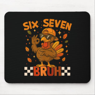 Sex Sju Bruh Turkiet Thanksgiving 67 Meme Gen Alp Musmatta