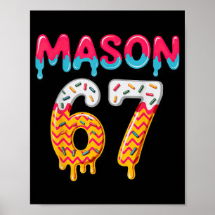 Sex Sju Glass Drip 67 Mason Meme Poster