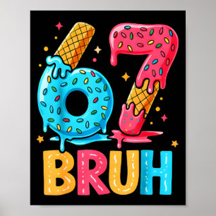Sex Sju Glass Drip Cool Meme 67 Bruh Rollig N Poster