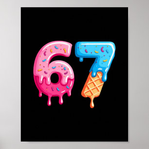 Sex Sju Glass Drip Cool Meme 67 Roligt Nummer Poster