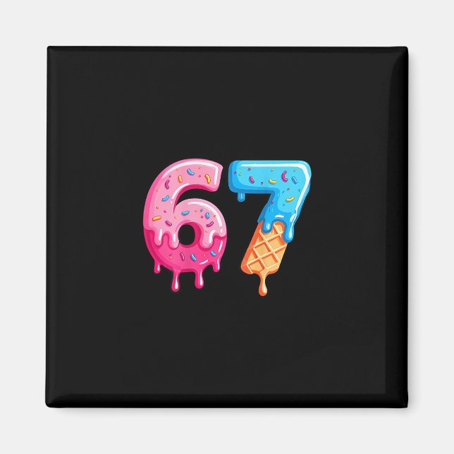 Sex Sju Glass Drip Cool Meme 67 Rollig Nummer Magnet (Framsidan)