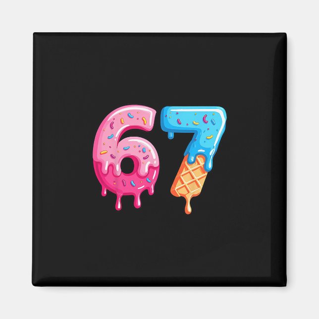 Sex Sju Glass Drip Cool Meme 67 Rollig Nummer Magnet (Framsidan)