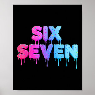 Sex Sju Glass Dropp Gen Alpha Slang 6 7 Trend Poster