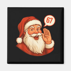 Sex Sju Jul 67 Meme Slang Tomten Säger Xmas Magnet