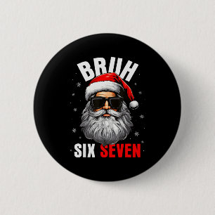 Sex Sju Jul Bruh Tomte Pojkar Män Roligt Meme Knapp