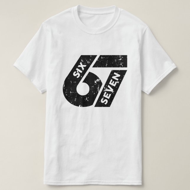 Sex Sju PM Funny 67 T Shirt (Design framsida)