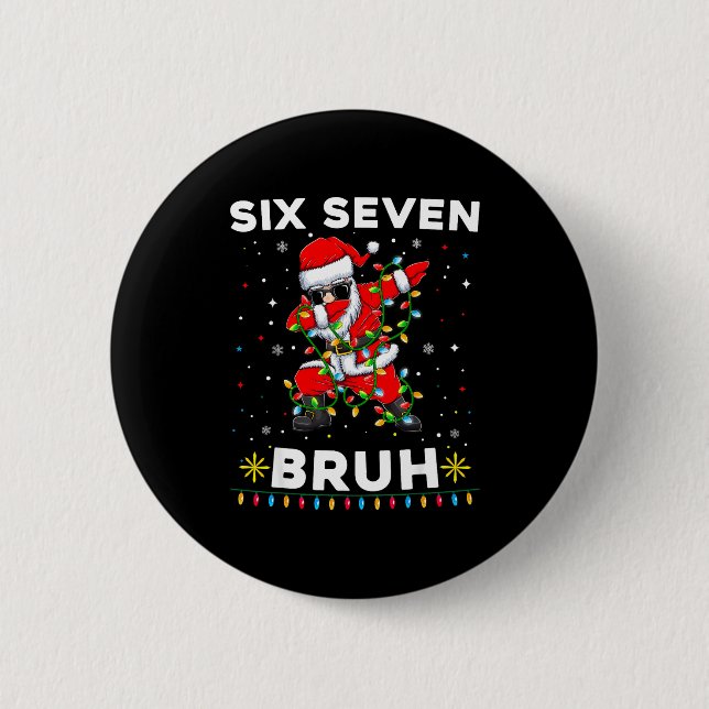 Sex Sju Tomte Jul 6 7 Bruh Meme Gen Alpha  Knapp (Framsida)