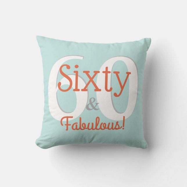 Sextio & fantastisk 60-årsdag Teal & Orange Kudde (Framsida)
