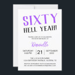 Sextio helvetet ja! Fet Lila 60:e födelsedagen Inbjudningar<br><div class="desc">Vi firar att vi vrider sextio med oapologetisk flust! Den här "sextio helvetet ja!"-födelsedagsinbjudan i fetstilt lila anger tonen för en roligt,  fantastisk och oförglömlig milstolpe-händelse. Helt anpassade med namn,  datum,  tid och plats,  det är perfekten som är sassi och sofistikerad för födelsedagspressen som äger sin ålder.</div>