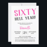 Sextio helvetet ja! Fet Rosa 60:e födelsedagen Inbjudningar<br><div class="desc">Sväng sextio i fet stil med den här rosan "sextio helvetet ja!" födelsedagsinbjudan som säger det högt och stolt. Oavsett om du planerar en överraskningsbak eller en glam-flickkväll, så ger det här sassy inbjudan omedelbar energi till firande. Anpassa alla detaljer så att du verkligen kan göra det till din egen....</div>