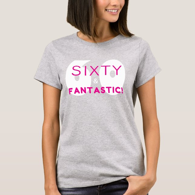 Sextio och fantastisk 60-års födelsedagskjorta pre t-shirt (Framsida)