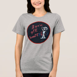 Sexy Sultry Vampire om du har Har, Haunt it T Shirt