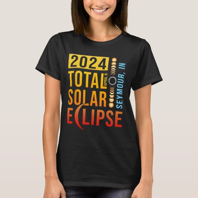 Seymour Indiana Total Solar Eclipse 2024 T Shirt (Framsida)