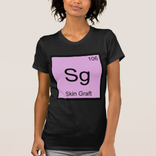 Sg - Hudtransplantation Kemiskt Elementsymbol Derm T-shirt