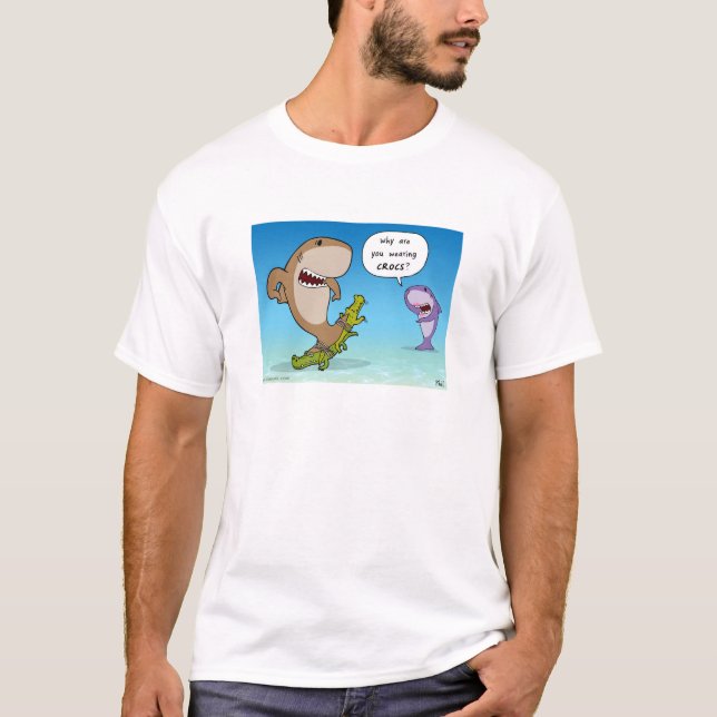 Shaaark "därför är du som ha på sig Crocs?", T Shirt (Framsida)